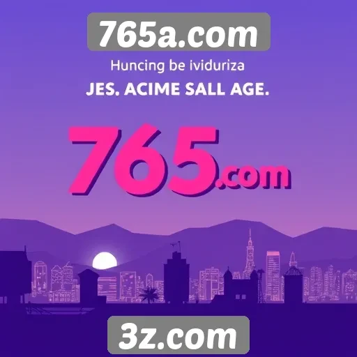Evolução das funcionalidades do 765a.com